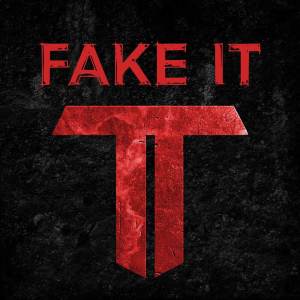 收聽Tempered Lion的Fake It (Explicit)歌詞歌曲