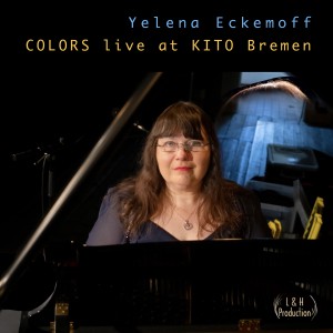 Yelena Eckemoff的專輯Colors Live at Kito Bremen