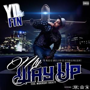 Album My Way Up (feat. Midknight Society) (Explicit) from YD From Tha North