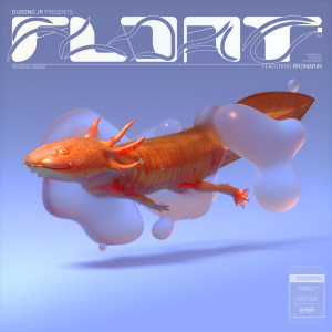 ดาวน์โหลดและฟังเพลง Float พร้อมเนื้อเพลงจาก Dugong Jr