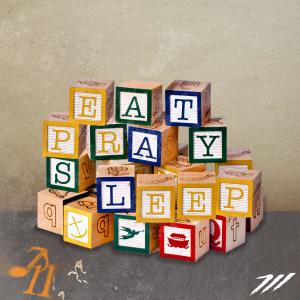 收聽Austin White 711的Eat Pray Sleep歌詞歌曲