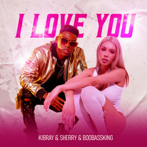 Kibray的專輯I Love You