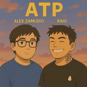 收聽Raio的ATP (feat. Alex Zamudio)歌詞歌曲
