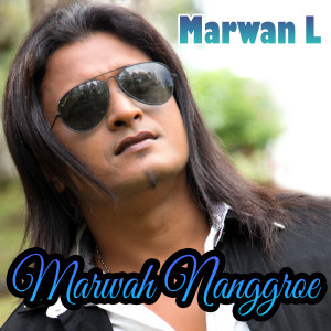 Album Marwah Nanggroe from Marwan L