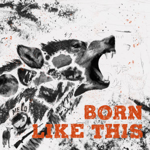 Higher Brothers的專輯Born Like This (Explicit)