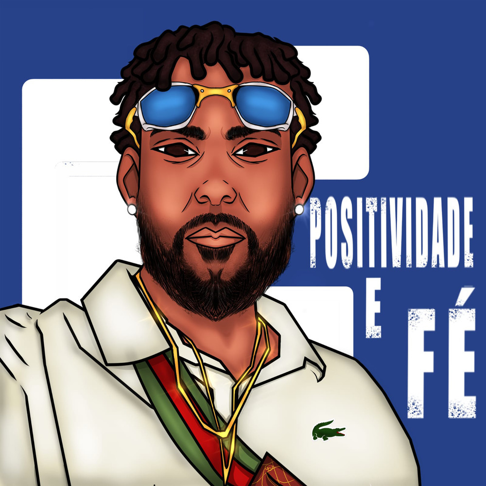 Positividade e Fé (Explicit)