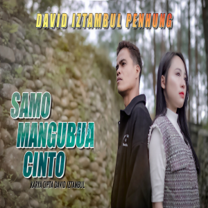 Album Samo Mangubua Cinto oleh David Iztambul