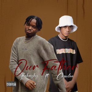 Album Our Father (Explicit) from IFAKASHY