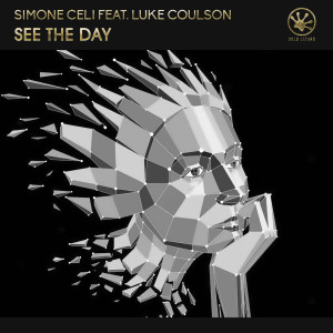 Dengarkan lagu See The Day (Extended Mix) nyanyian Simone Celi dengan lirik