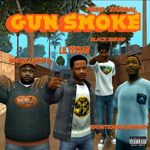 Gun Smoke (feat. Black Smurf, idontknowjeffery & Gwap Lvrd D) [Explicit]