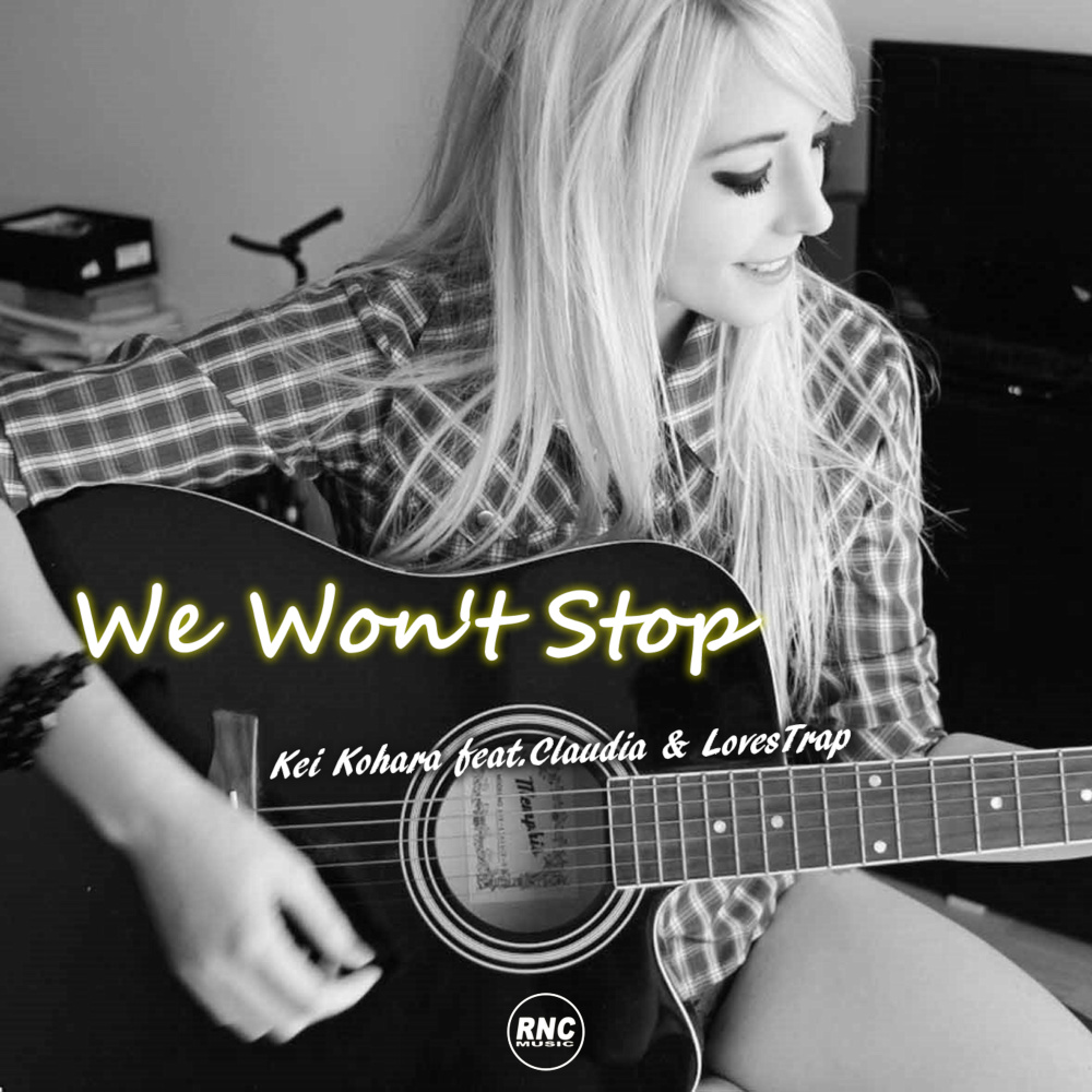WE WON'T STOP