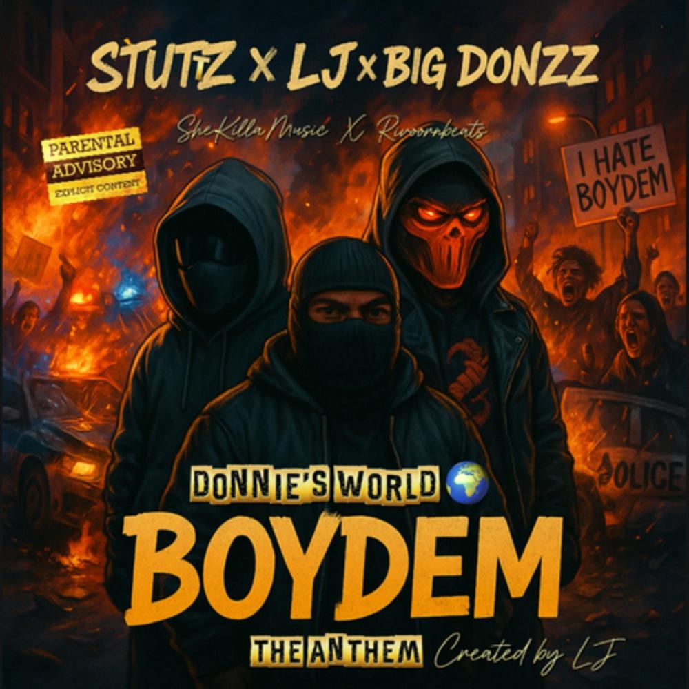 BOYDEM (The Anthem) (feat. LJ & Big Donzz) (Explicit)