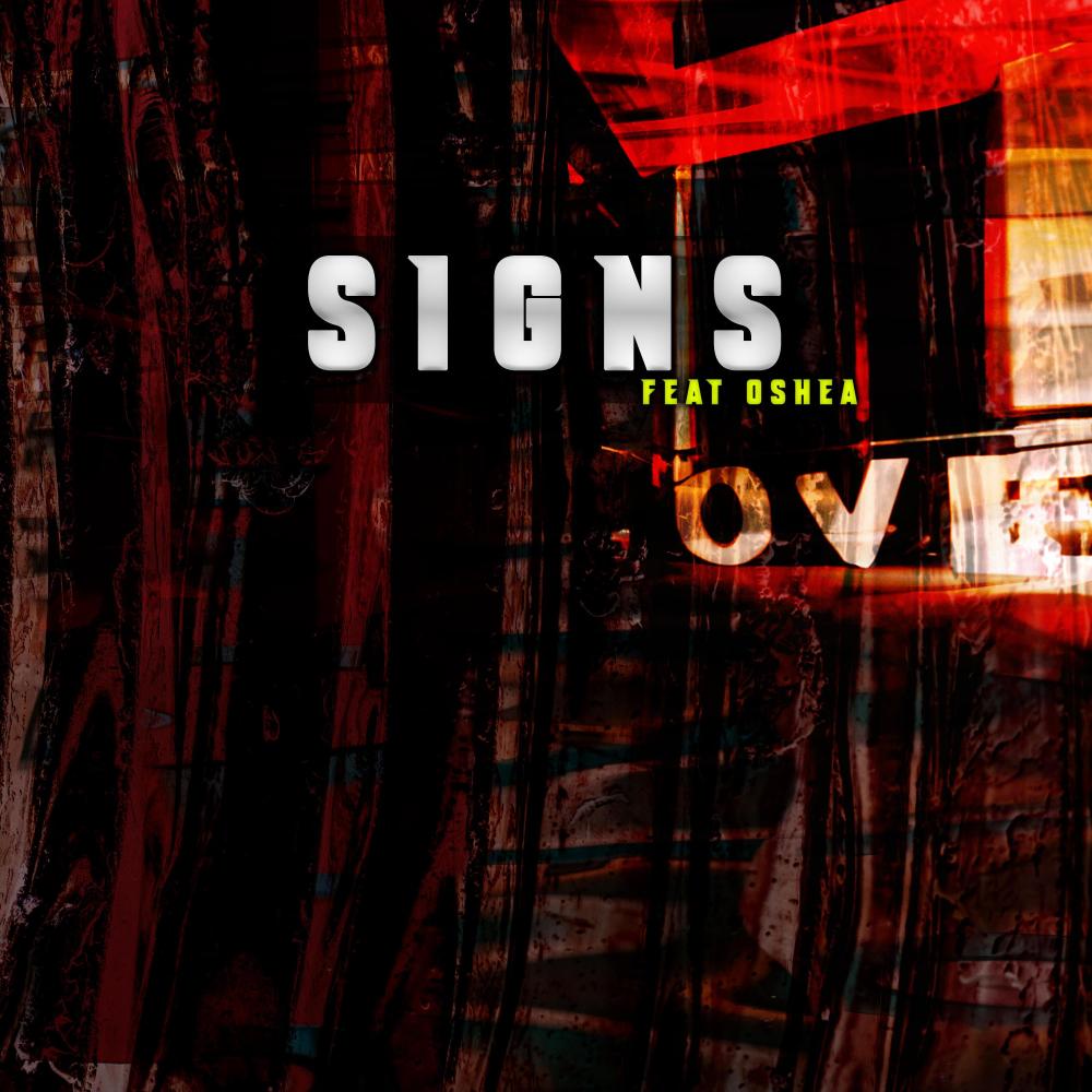 Signs (feat. Oshea) (Explicit)