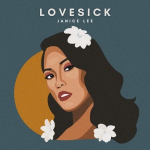 收听Janice Lee的Lovesick歌词歌曲