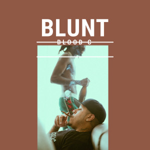 Listen to Blunt (Explicit) song with lyrics from Blood C