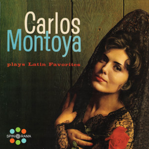 Carlos Montoya的專輯Carlos Montoya Plays Latin Favorites