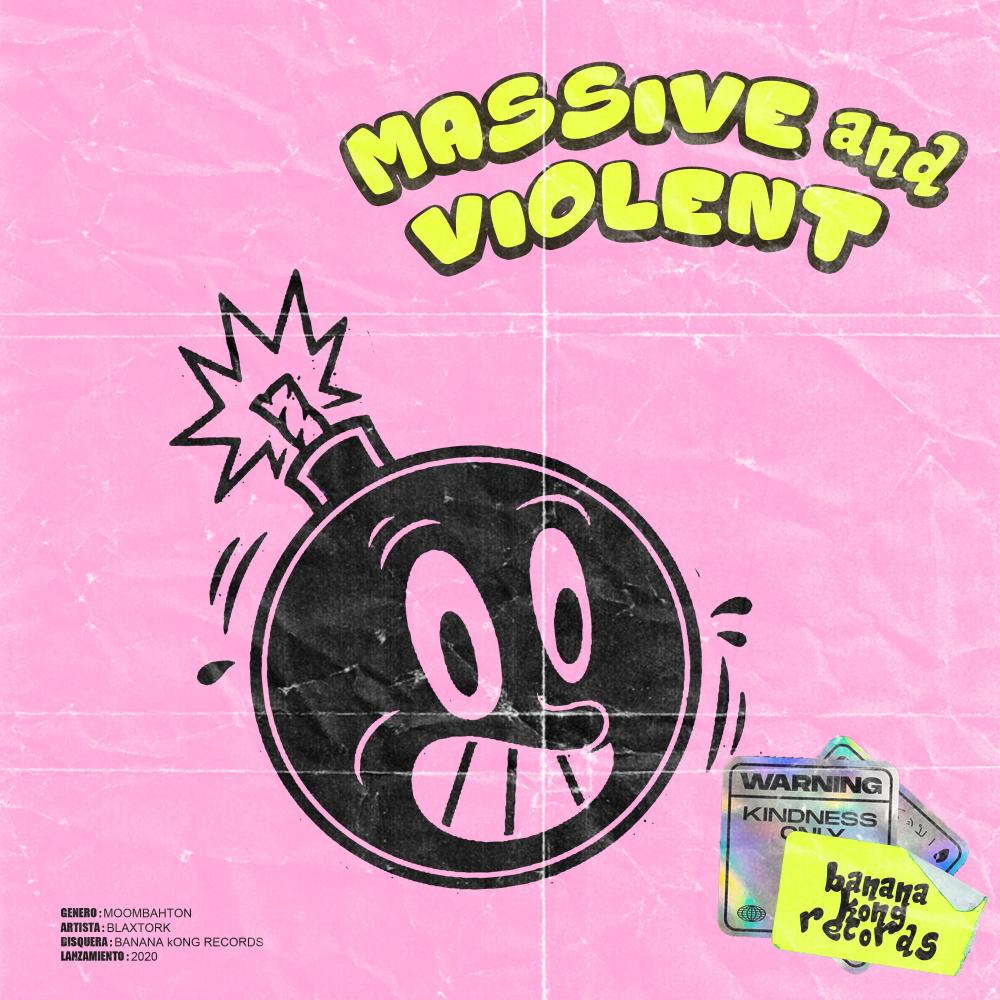 Massive And Violent (Explicit)