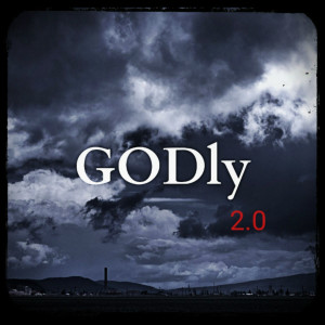 Dengarkan lagu GODly nyanyian 2.0 dengan lirik
