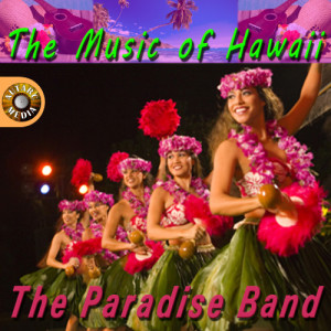 收聽The Paradise Band的Song of the Islands歌詞歌曲