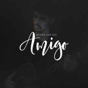 收聽Igor Roque的Quero Ser Seu Amigo歌詞歌曲