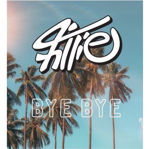 Album Bye Bye from Fillie