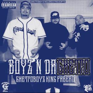 King Fabero的專輯Boyz In Da Ghetto (Explicit)
