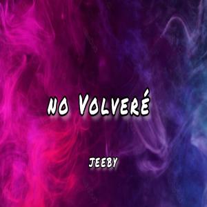 Album No volveré from 