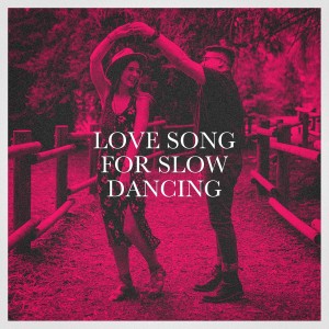 Album Love Song for Slow Dancing from Valentine's Day