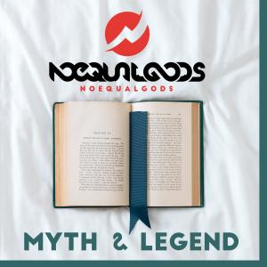 收聽Noequalgods的Myth & Legend (Extended Mix)歌詞歌曲