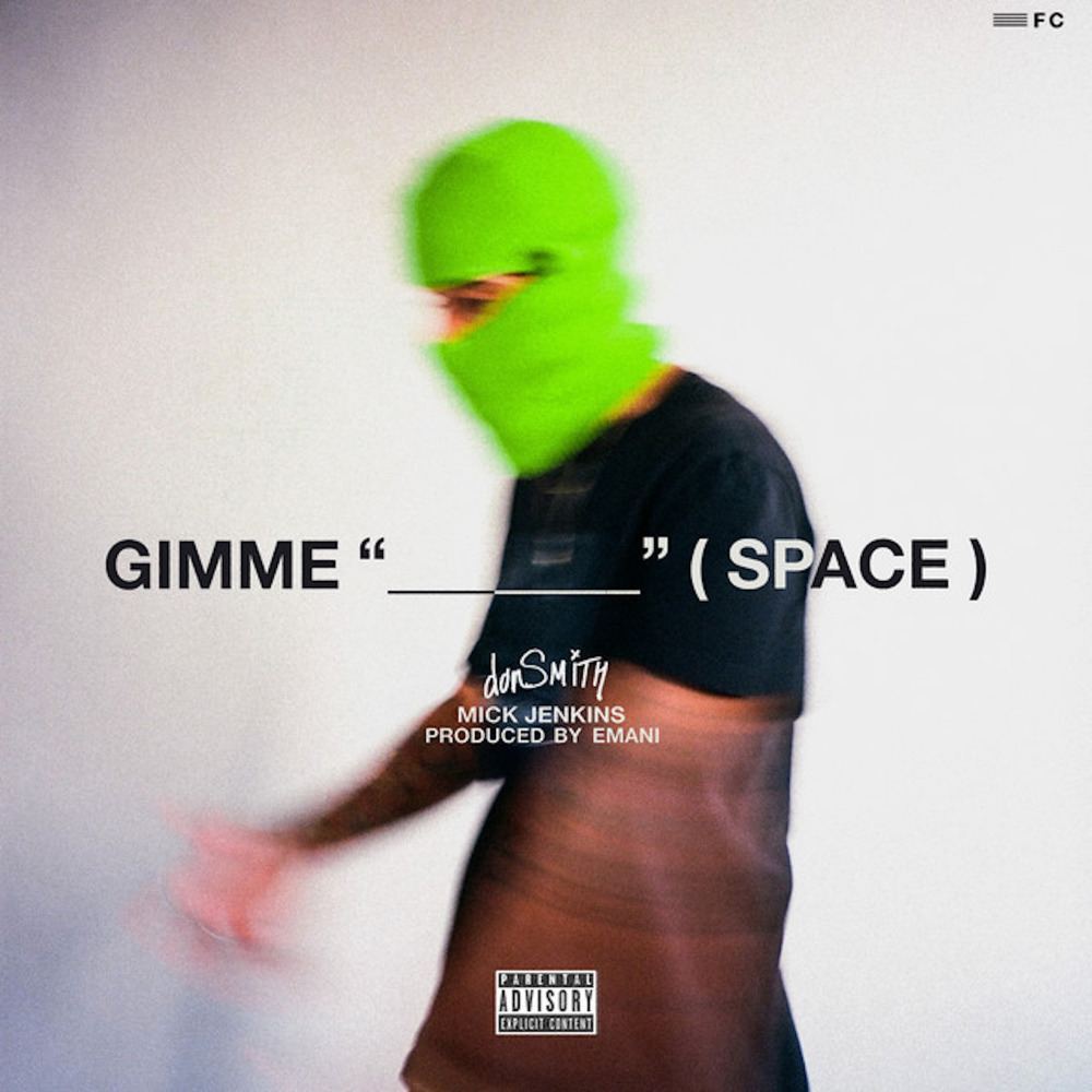 Gimme Space (Explicit)