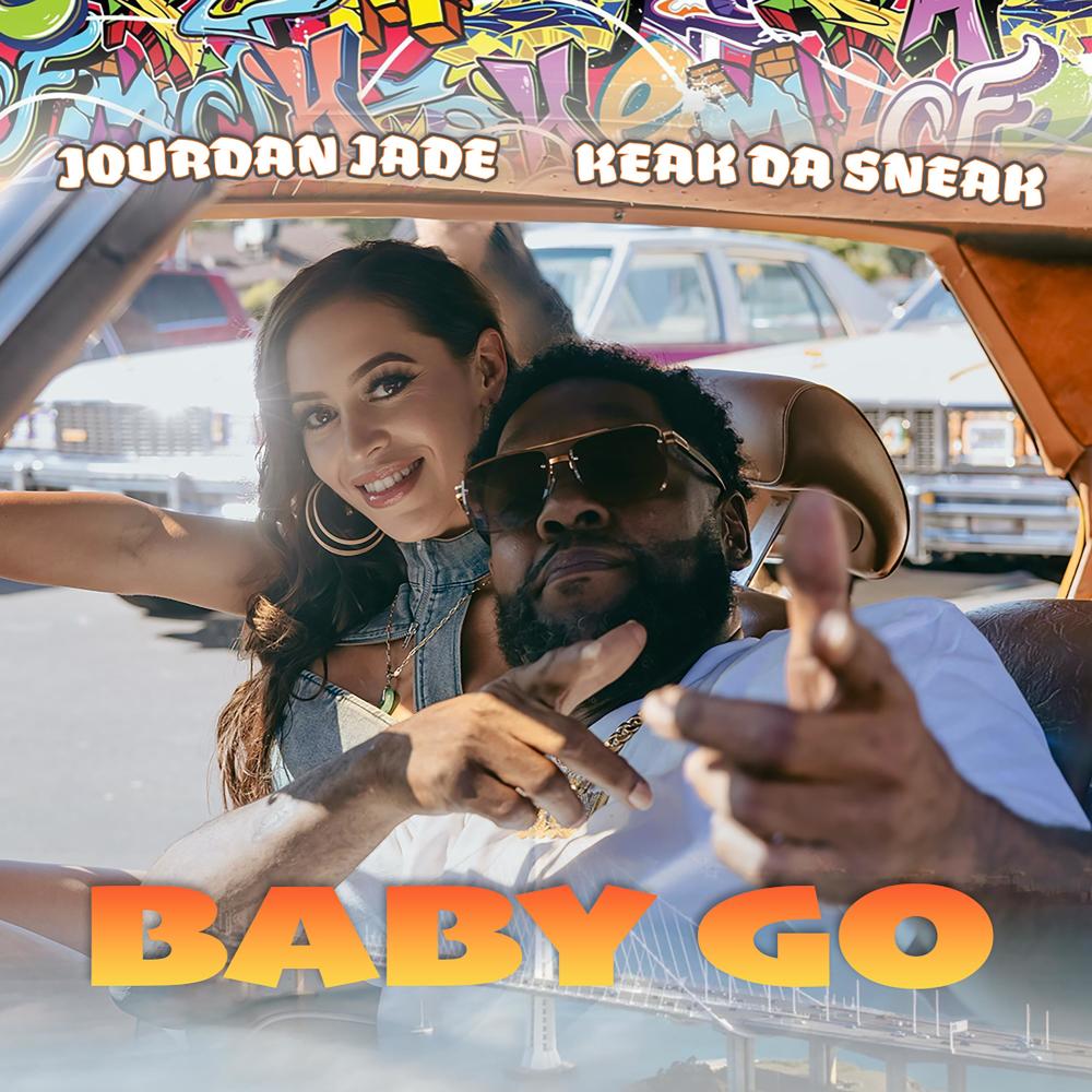 Baby Go (feat. Keak Da Sneak) (Explicit)