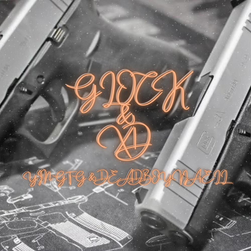 Glock & XD (feat. DeadboyViaell) (Explicit)