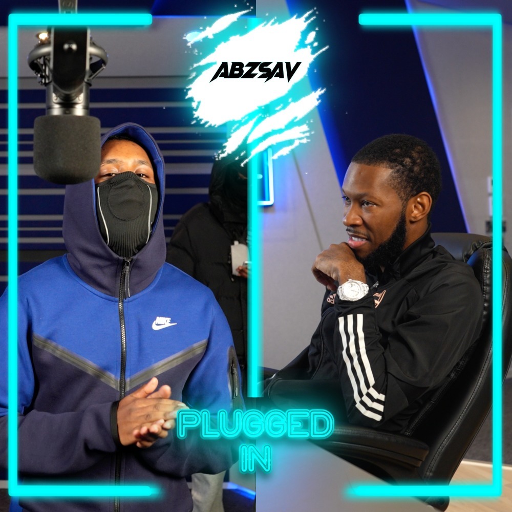 AbzSav x Fumez The Engineer - Plugged In (Explicit)