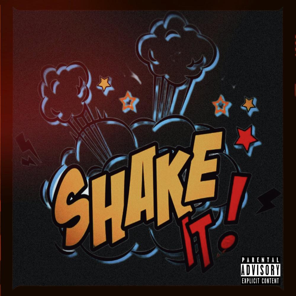 Shake It (feat. MAJDAPrince) (Explicit)