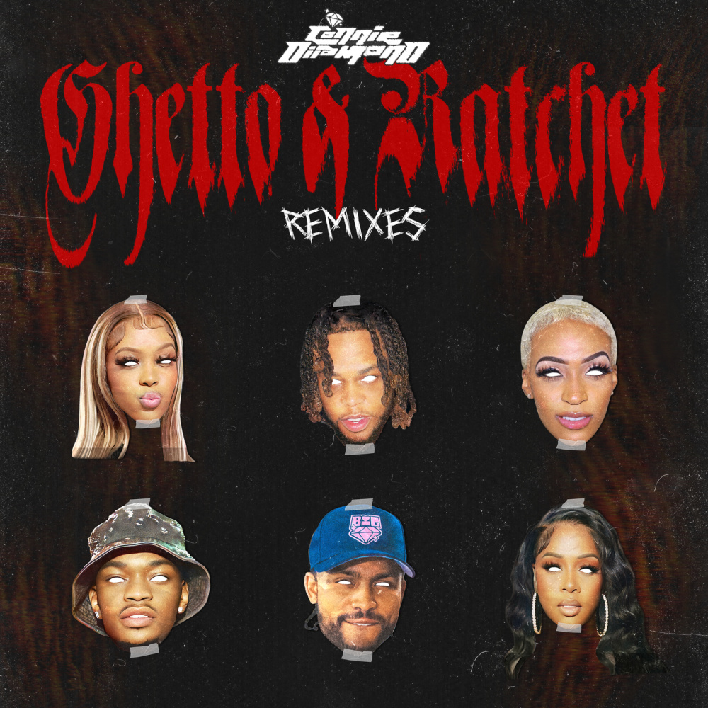 Ghetto & Ratchet (Kyah Baby Remix|Explicit)