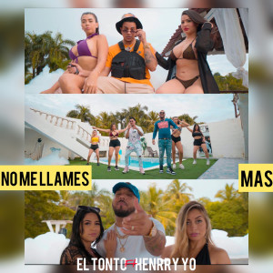 Listen to No Me Llames Mas song with lyrics from El Tonto