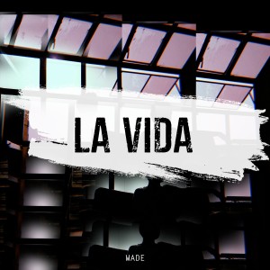 Dengarkan lagu La Vida nyanyian WADE dengan lirik