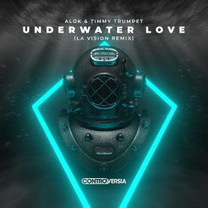 Alok的專輯Underwater Love (LA Vision Remix)