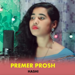 收聽Hashi的Premer Prosh歌詞歌曲