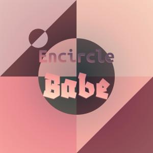 Various Artists的專輯Encircle Babe