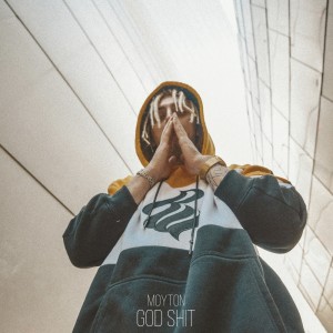Listen to God Shit (Explicit) song with lyrics from MOYTON