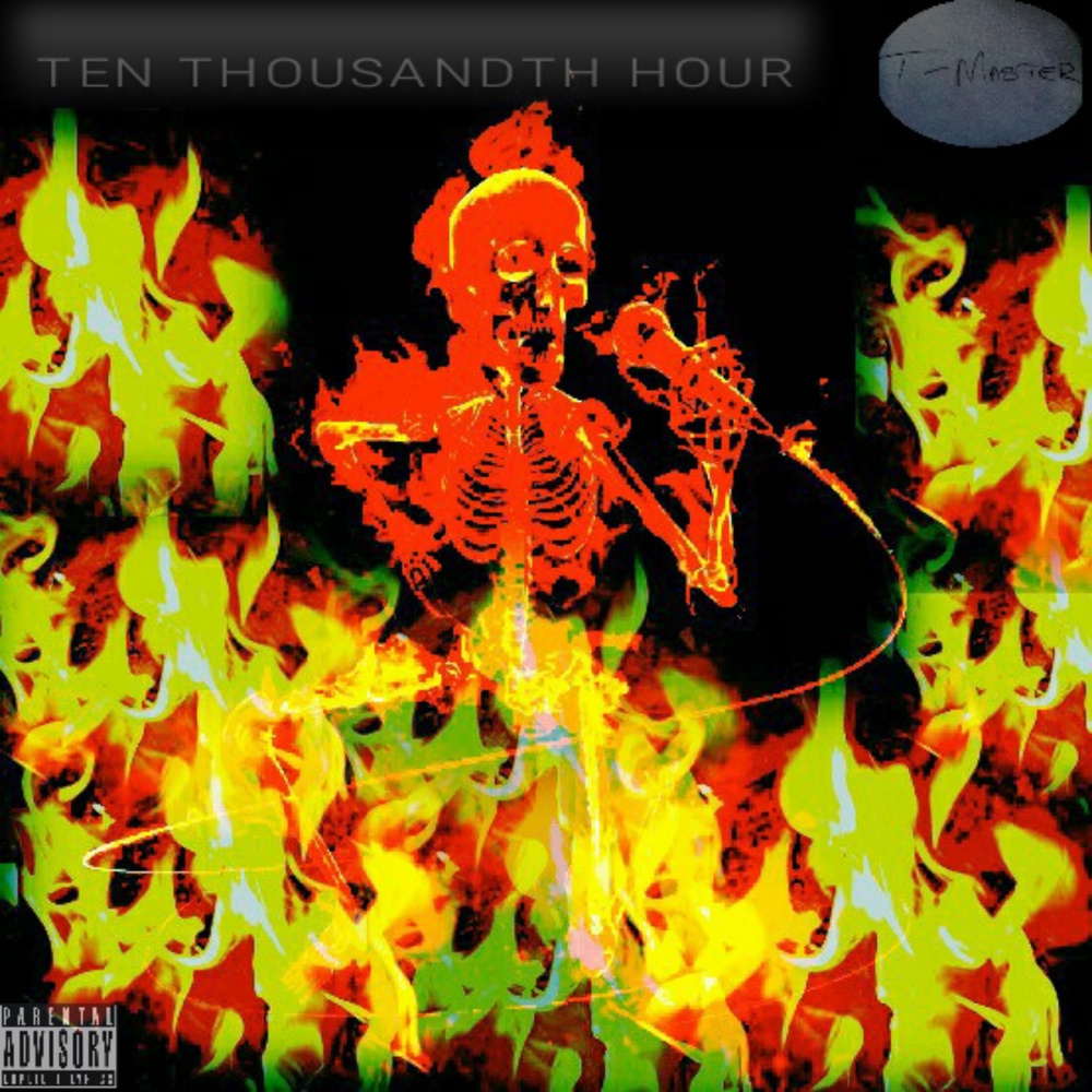 Ten Thousandth Hour (Demo) (Explicit) (Demo|Explicit)