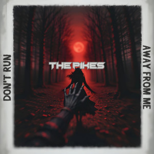 Listen to Don't Run Away from Me (Remastered 2025) song with lyrics from The Pikes