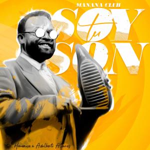 收聽Manana Club的Soy tu Son (Explicit)歌詞歌曲