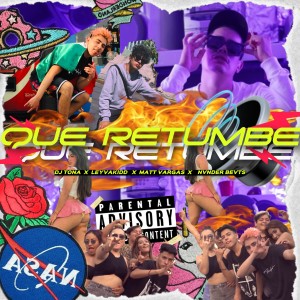 Album Que Retumbe (Explicit) oleh Matt Vargas