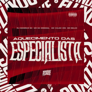 Album Aquecimento das Especialista (Explicit) from Mc Delux