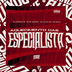 Aquecimento das Especialista (Explicit) dari Mc Delux