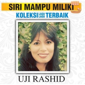 อัลบัม Koleksi Lagu Lagu Terbaik ศิลปิน Uji Rashid