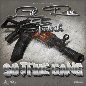 Album So True Gang (Explicit) from Lil Rue