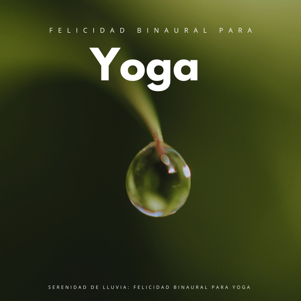 Yoga Tranquilo Con Gotas De Lluvia Eternas